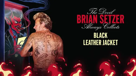 Brian Setzer - Black Leather Jacket (Visualizer)