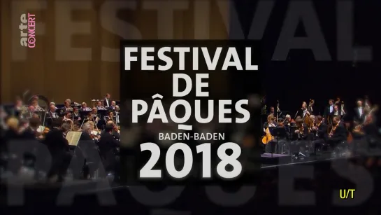 Elīna Garanča -  Sir Simon Rattle - Osterfestspiele 2018