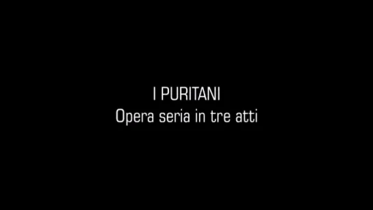 I PURITANI - JUAN D. FLOREZ- NINO MACHAIDZE- TEATRO COMUNALE DI  BOLOGNA 2009- HD