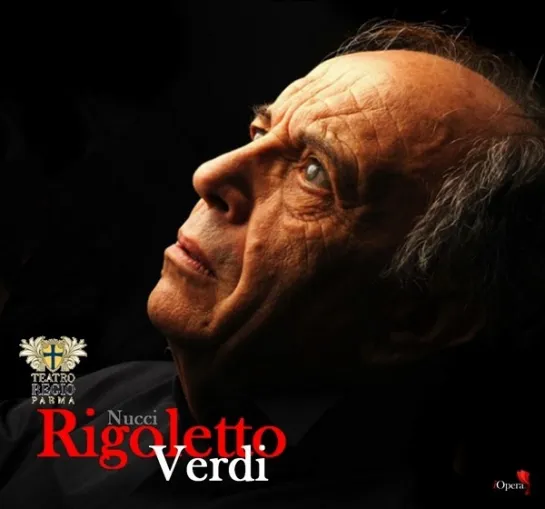 Rigoletto  - Leo Nucci. Francesco Demuro e Nino Machaidze. Direttore Massimo Zanetti, Teatro Regio di Parma - 2008