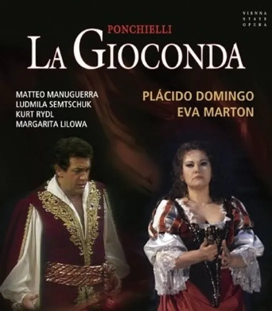 - La Gioconda-   Eva Marton,  Placido Domingo, Matteo MannguerraLudmila Semtschuk, Adam Fischer, Wiener Staatsoper   1986