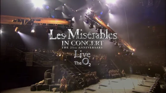 Les Misérables in Concert: The 25th Anniversary