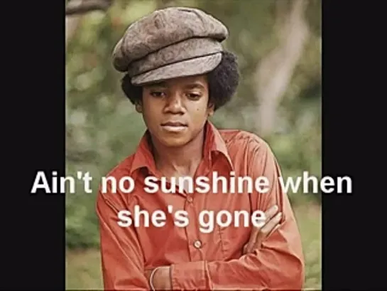 Ain't no sunshine - Michael Jackson